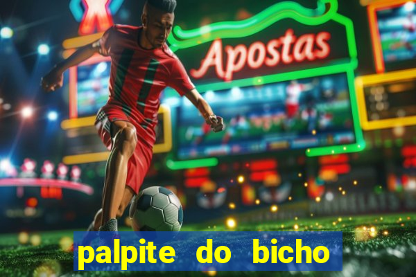 palpite do bicho deu no poste